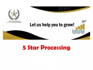 5 star processing