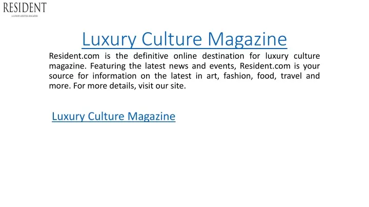 luxury culture magazine