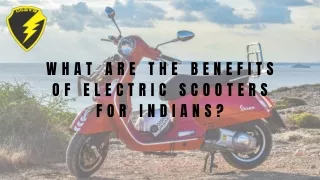 Are electric scooters a good choice for Indians?