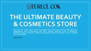 The Ultimate Beauty & Cosmetics Store