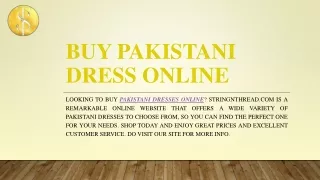 Buy Pakistani Dress Online | Stringnthread.com