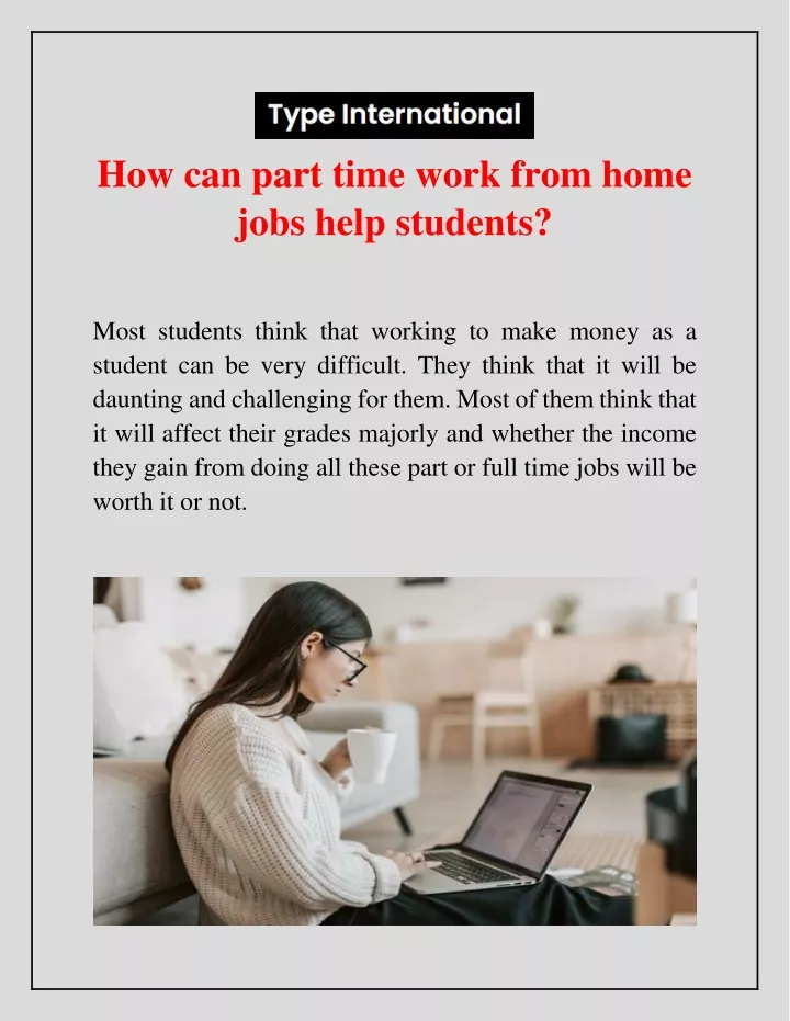 PPT - How Can Part Time Work From Home Jobs Help Students PowerPoint ...