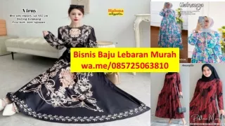 Bisnis Baju Lebaran Murah  085725063810