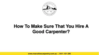 how to make sure that you hire a good carpenter