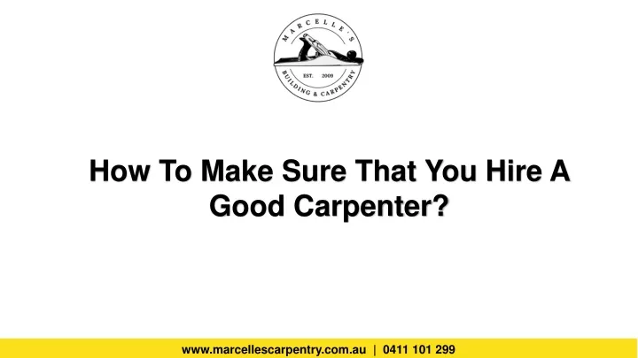 how to make sure that you hire a good carpenter