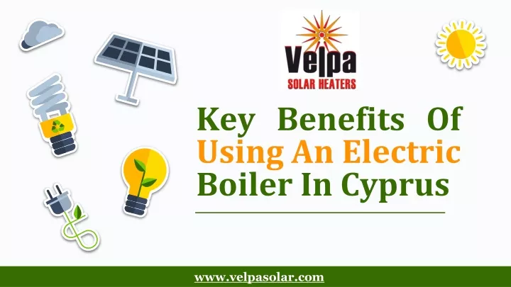 key benefits of using an electric boiler in cyprus