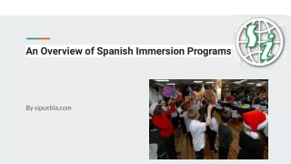 an overview of spanish immersion programs