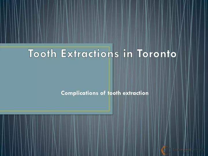 tooth extractions in toronto