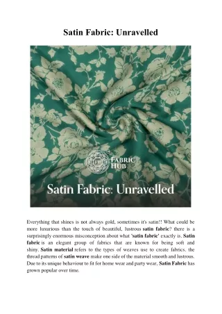 Satin Fabric Unravelled