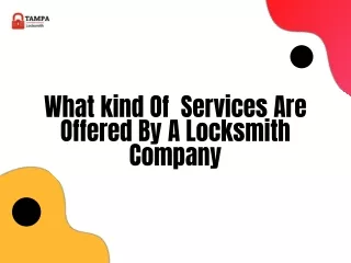 What kind Of  Services Are Offered By A Locksmith Company