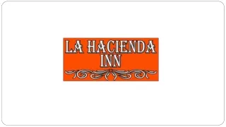 La Hacienda Inn By - Hotels Near Riverwalk In San Antonio Tx