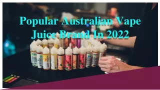 Popular Australian Vape Juice Brand In 2022