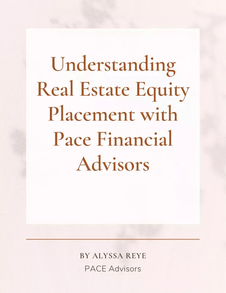 understanding real estate equity placement with