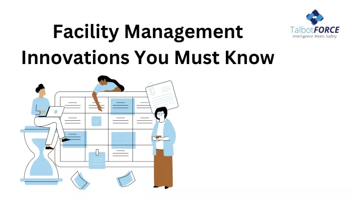 facility management innovations you must know