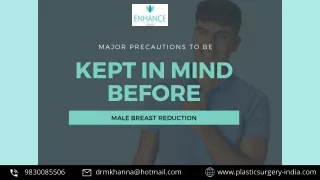 Major Precautions To Be Kept in Mind Before Male Breast Reduction