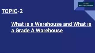 what is a warehouse and what is a grade a warehouse