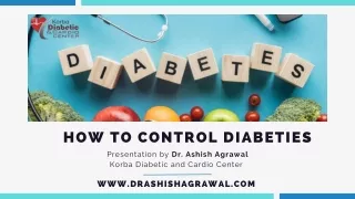 Best Diabetes Treatment in Korba - Dr Ashish Agrawal Korba