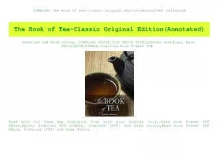 DOWNLOAD The Book of Tea-Classic Original Edition(Annotated) Unlimited