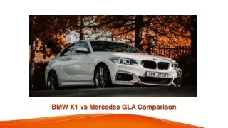 BMW X1 vs Mercedes GLA Comparison