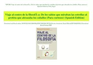 EPUB$ Viaje al centro de la filosofÃƒÂ­a De los sabios que miraban las estrellas al profeta que abrazaba los caballos (P