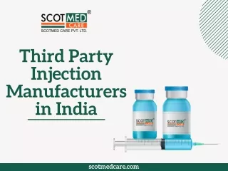 Third Party Injection Manufacturers in India | Scotmed Care