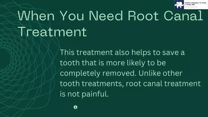 when you need root canal treatment