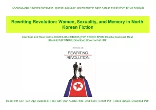 {DOWNLOAD} Rewriting Revolution Women  Sexuality  and Memory in North Korean Fiction [PDF EPUB KINDLE]