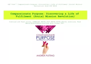Pdf free^^ Compassionate Purpose Discovering a Life of Fulfilment (Social Mission Revolution) Book PDF EPUB