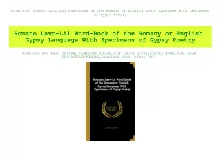 (Download) Romano Lavo-Lil Word-Book of the Romany or English Gypsy Language With Specimens of Gypsy Poetry (DOWNLOAD E.