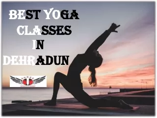 Best Yoga Classes in Dehradun
