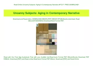 Read Online Uncanny Subjects Aging in Contemporary Narrative #P.D.F. FREE DOWNLOAD^