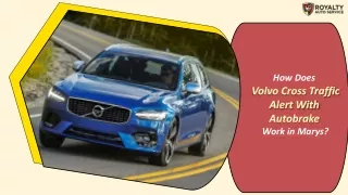 How Does Volvo Cross Traffic Alert With Autobrake Work in Marys