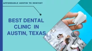 Get a Happy Smile With the Best Destist in Austin From Affordable Austin TX Dentist