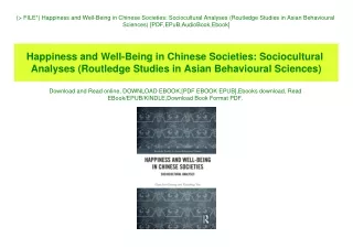 (P.D.F. FILE) Happiness and Well-Being in Chinese Societies Sociocultural Analyses (Routledge Studies in Asian Behaviour