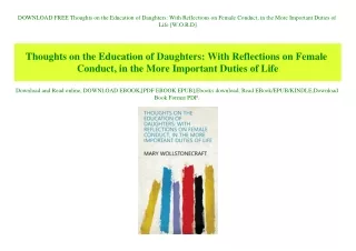 DOWNLOAD FREE Thoughts on the Education of Daughters With Reflections on Female Conduct  in the More Important Duties of