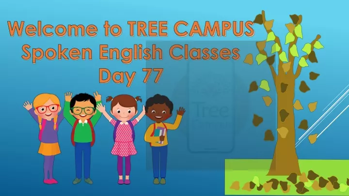 welcome to tree campus spoken english classes