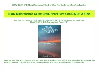[DOWNLOAD^^][PDF] Body Maintenance Calm Brain Heart Feet One Day At A Time Free Download