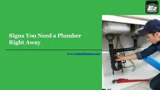 signs you need a plumber right away