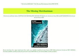 Download EBOoK@ The Missing Merchantman Book PDF EPUB