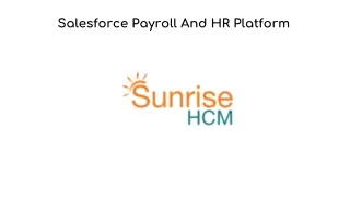 Salesforce Payroll And HR Platform - Sunrisehcm