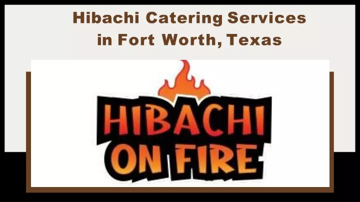 hibachi catering services in fort worth texas