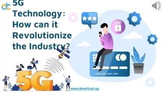 5G Technology - How can it Revolutionize the Industry