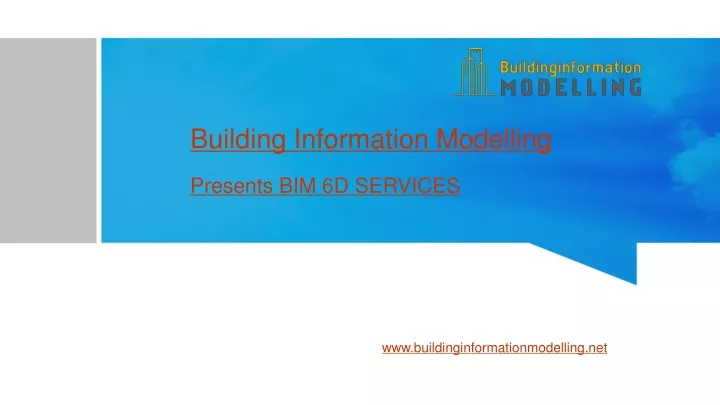 building information modelling p resents bim 6d services