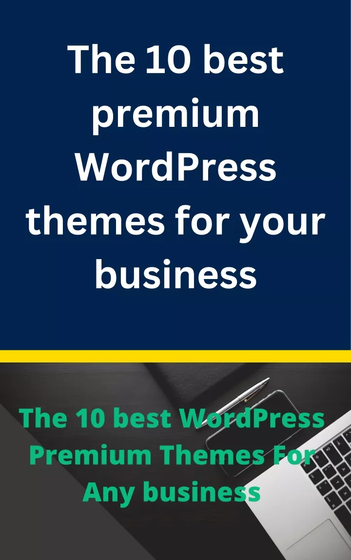 the 10 best premium wordpress themes for your