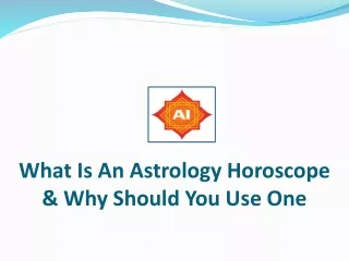 what is an astrology horoscope why should you use one