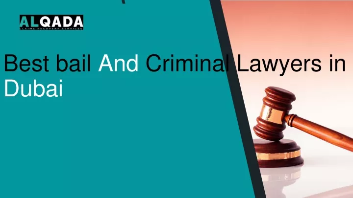 best bail and criminal lawyers in dubai