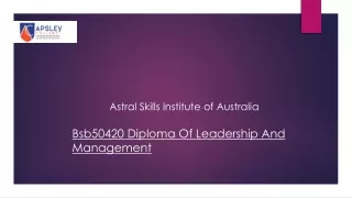 Bsb50420 Diploma Of Leadership And Management | Apsley.nsw.edu.au