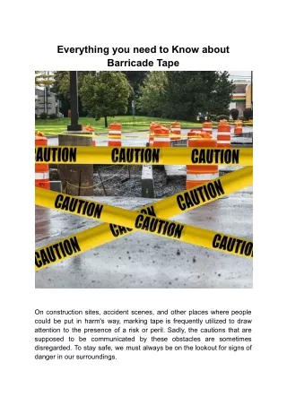 Everything you need to Know about Barricade Tape