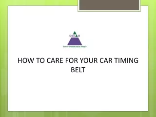 How to Care For Your Car Timing Belt