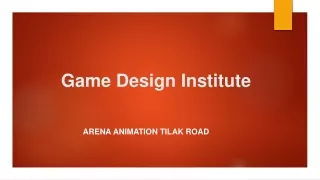 Game Design Institute - Arena Animation Tilak Road